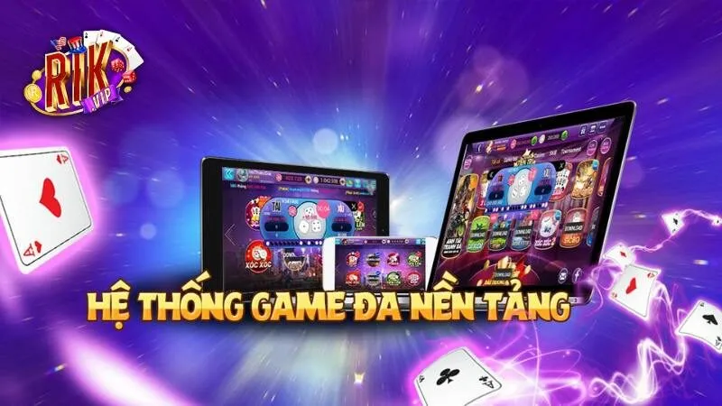 Các danh mục game đổi thưởng “xanh chín” tại Rikvip